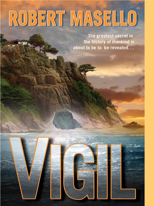 Title details for Vigil by Robert Masello - Wait list